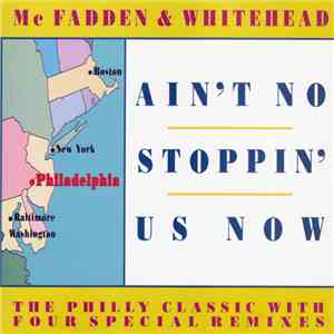McFadden & Whitehead - Ain't No Stoppin' Us Now album