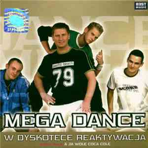Mega Dance - W Dyskotece Reaktywacja album