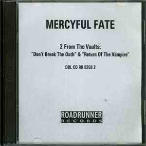 Mercyful Fate - Don't Break The Oath / Return Of The Vampire album