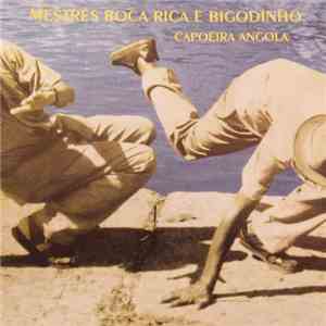 Mestres Boca Rica E Bigodinho - Capoeira Angola album