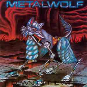 Metalwolf - Down To The Wire album