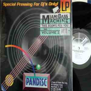 Miami Bass Machine - Vol. II - This Boom's For You album