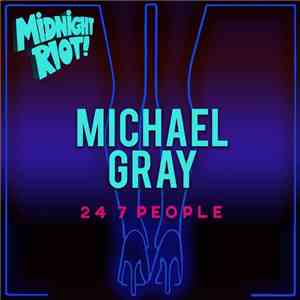 Michael Gray - 24 7 People album