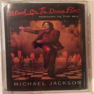 Michael Jackson - Blood On The Dance Floor - HIStory In The Mix album