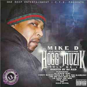 Mike D  - Hogg Muzik Vol. 1 album