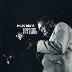 Miles Davis - Bopping The Blues album