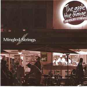 Mingled Strings - The Apple And The Orange album