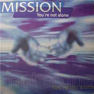 Mission - You're Not Alone album