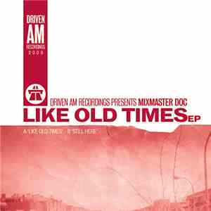 Mixmaster Doc - Like Old Times EP album