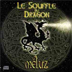 Méluz - Le Souffle Du Dragon album