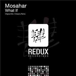 Mosahar - What If album