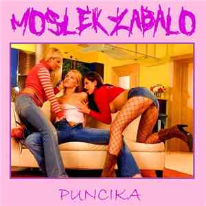 Moslékzabáló - Puncika album