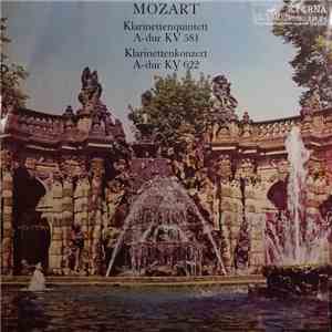 Mozart - Klarinettenquintett A-Dur KV 581, Klarinettenkonzert A-Dur KV 622 album