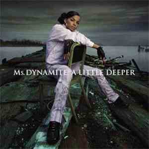 Ms. Dynamite - A Little Deeper album