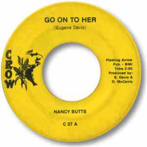 Nancy Butts - Go On To Her / You're Gonna Need Somebody album