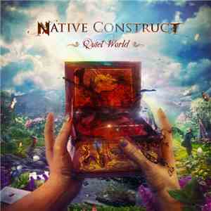 Native Construct - Quiet World album