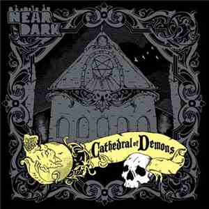 Near Dark  - Cathedral Of Demons album
