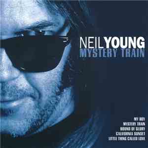 Neil Young - Mystery Train album
