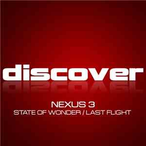 Nexus 3 - State Of Wonder / Last Flight album