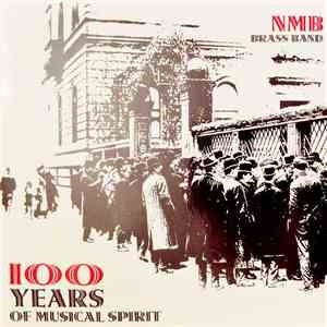 NMB Brass Band - 100 Years Of Musical Spirit album