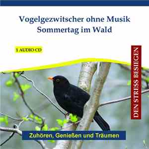 No Artist - Vogelgezwitscher Ohne Musik - Sommertag Im Wald album