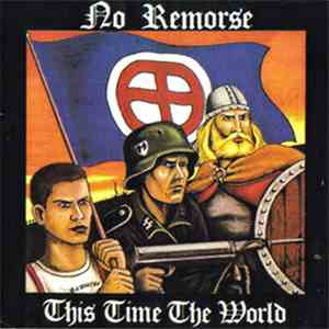 No Remorse - This Time The World album