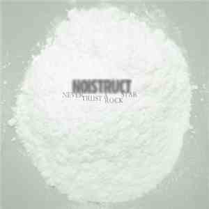 Noistruct - Never Trust A Rock Star album