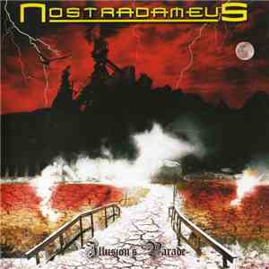 Nostradameus - Illusion's Parade album