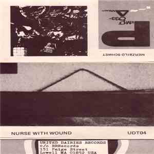Nurse With Wound - Merzbild Schwet album