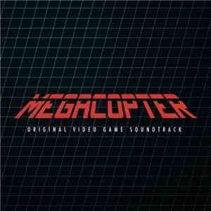 OGRE  - Megacopter Original Video Game Soundtrack album