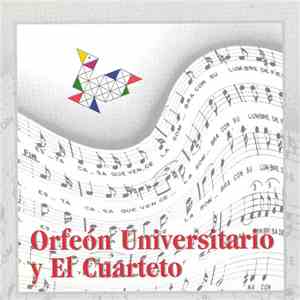 Orfeón Universitario Y El Cuarteto - Orfeón Universitario Y El Cuarteto album