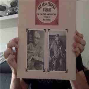 Oscar Wright  & Eugene Wright  - Old-Time Fiddle And Guitar Music From West Virginia album