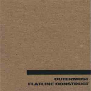 Outermost / Flatline Construct - Outermost / Flatline Construct album