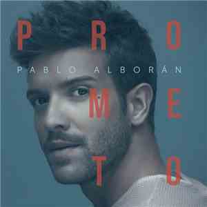 Pablo Alborán - Prometo album