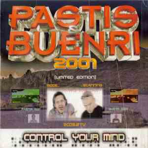 Pastis & Buenri 2001 - Control Your Mind album