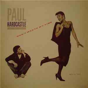 Paul Hardcastle - Don't Waste My Time album