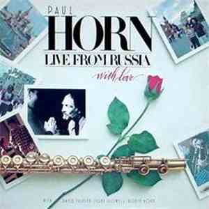 Paul Horn - Live From Russia (With Love) album