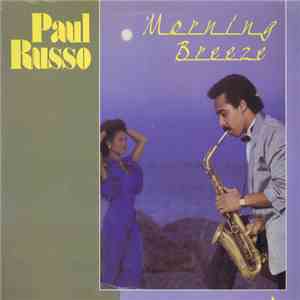 Paul Russo  - Morning Breeze album