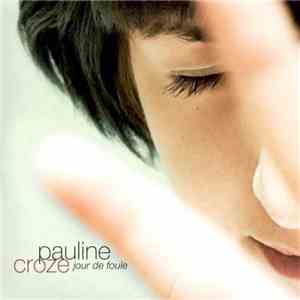Pauline Croze - Jour De Foule album