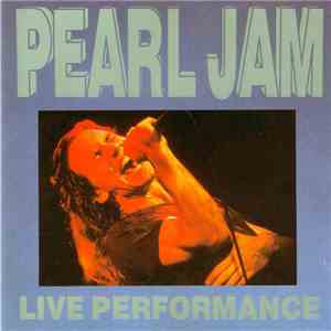 Pearl Jam - Live Performance album