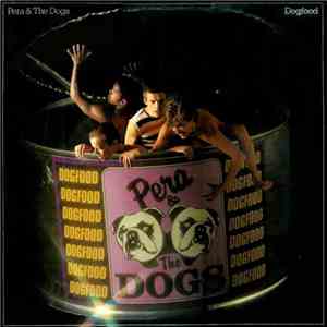 Pera & The Dogs  - Dogfood album
