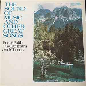 Percy Faith, His Orchestra And Chorus - The Sound of Music and Other Great Songs album