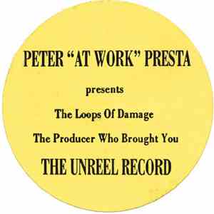 Peter "At Work" Presta - The Loops Of Damage album