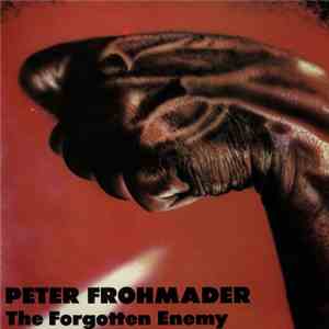 Peter Frohmader - The Forgotten Enemy album