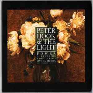 Peter Hook And The Light - Power Corruption & Lies Tour 2013 Live In Dublin 22/11/13 album