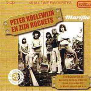 Peter Koelewijn & Zijn Rockets - Marijke 46 All Time Favourites album