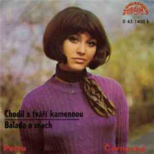 Petra Černocká - Chodil S Tváří Kamennou / Balada O Snech album