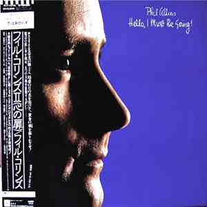 Phil Collins - Hello, I Must Be Going album