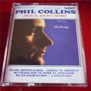 Phil Collins - ¡Hola, Debo Irme! = Hello, I Must Be Going! album