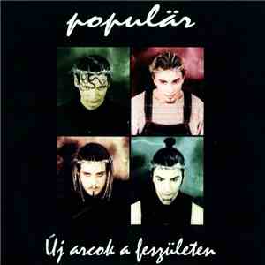Populär - Új Arcok A Feszületen album